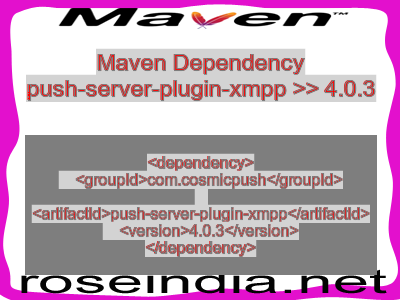 Maven dependency of push-server-plugin-xmpp version 4.0.3