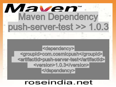 Maven dependency of push-server-test version 1.0.3