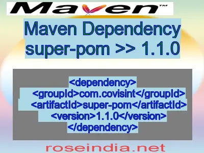 Maven dependency of super-pom version 1.1.0