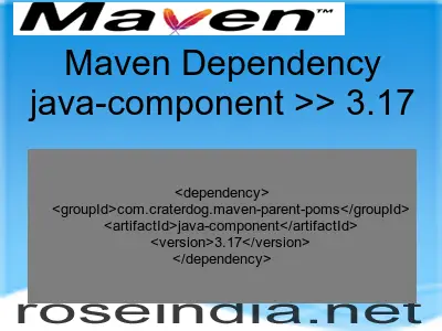 Maven dependency of java-component version 3.17