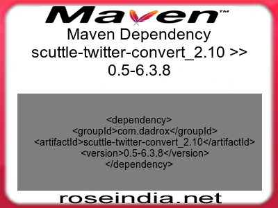 Maven dependency of scuttle-twitter-convert_2.10 version 0.5-6.3.8