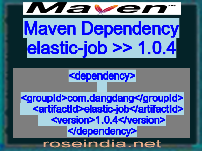 Maven dependency of elastic-job version 1.0.4