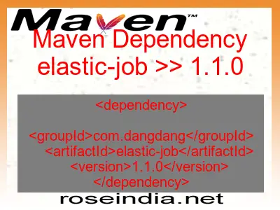Maven dependency of elastic-job version 1.1.0