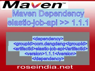 Maven dependency of elastic-job-api version 1.1.1