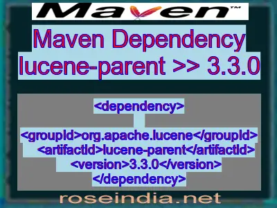 Maven dependency of lucene-parent version 3.3.0