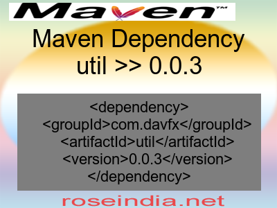Maven dependency of util version 0.0.3