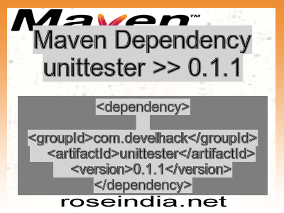 Maven dependency of unittester version 0.1.1