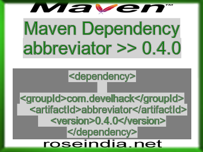 Maven dependency of abbreviator version 0.4.0