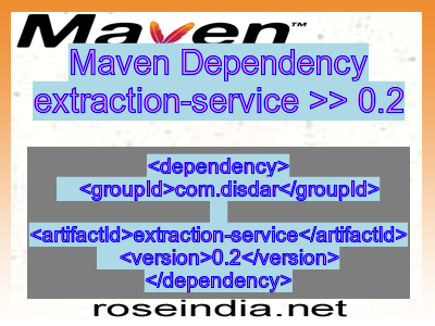 Maven dependency of extraction-service version 0.2