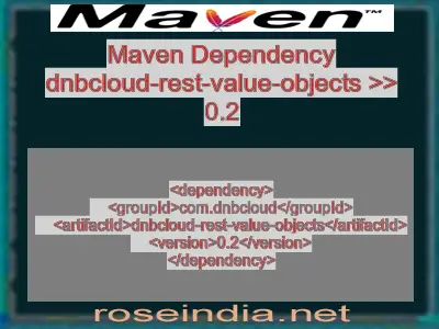 Maven dependency of dnbcloud-rest-value-objects version 0.2