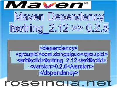 Maven dependency of fastring_2.12 version 0.2.5