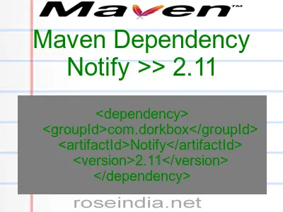 Maven dependency of Notify version 2.11