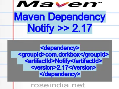 Maven dependency of Notify version 2.17