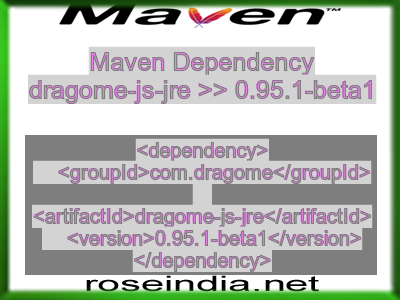 Maven dependency of dragome-js-jre version 0.95.1-beta1
