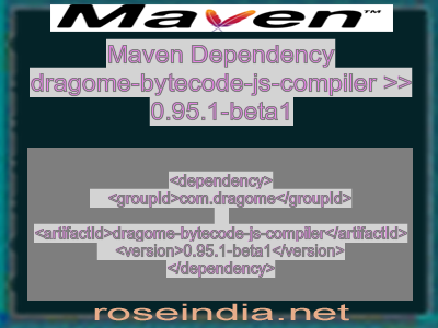 Maven dependency of dragome-bytecode-js-compiler version 0.95.1-beta1