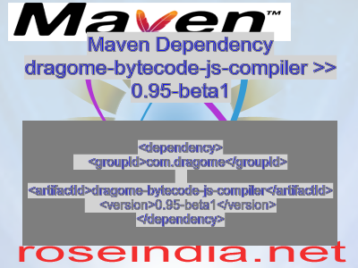 Maven dependency of dragome-bytecode-js-compiler version 0.95-beta1