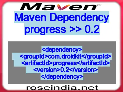 Maven dependency of progress version 0.2