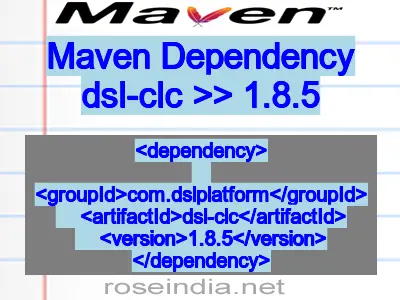 Maven dependency of dsl-clc version 1.8.5