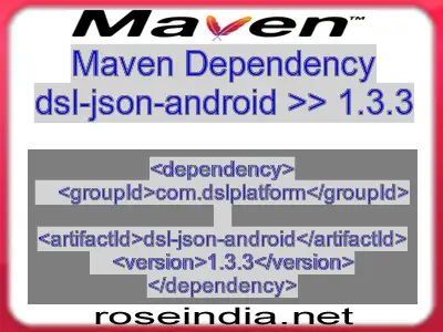 Maven dependency of dsl-json-android version 1.3.3