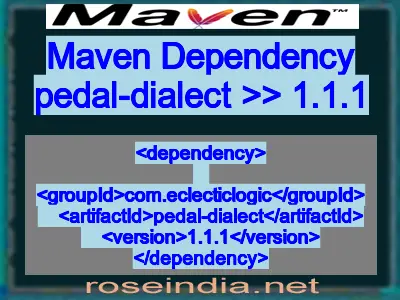 Maven dependency of pedal-dialect version 1.1.1