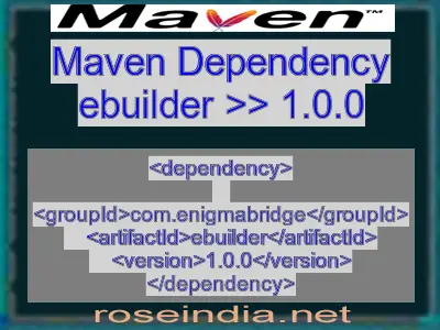 Maven dependency of ebuilder version 1.0.0