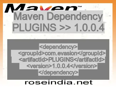 Maven dependency of PLUGINS version 1.0.0.4