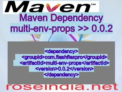 Maven dependency of multi-env-props version 0.0.2