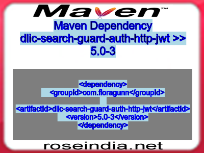 Maven dependency of dlic-search-guard-auth-http-jwt version 5.0-3