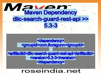 Maven dependency of dlic-search-guard-rest-api version 5.3-3