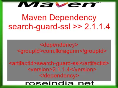 Maven dependency of search-guard-ssl version 2.1.1.4