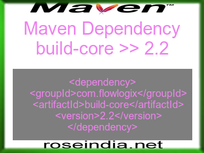 Maven dependency of build-core version 2.2