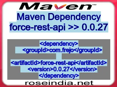 Maven dependency of force-rest-api version 0.0.27