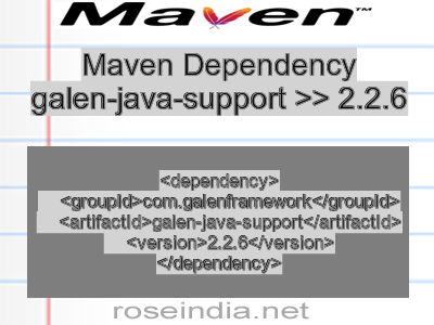 Maven dependency of galen-java-support version 2.2.6