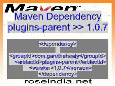 Maven dependency of plugins-parent version 1.0.7
