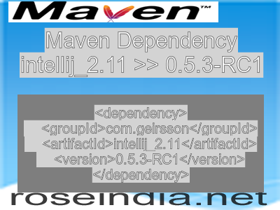 Maven dependency of intellij_2.11 version 0.5.3-RC1