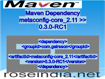 Maven dependency of metaconfig-core_2.11 version 0.3.0-RC1