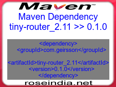 Maven dependency of tiny-router_2.11 version 0.1.0