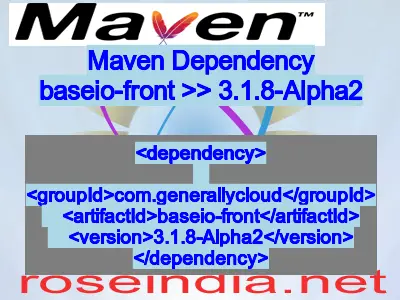 Maven dependency of baseio-front version 3.1.8-Alpha2