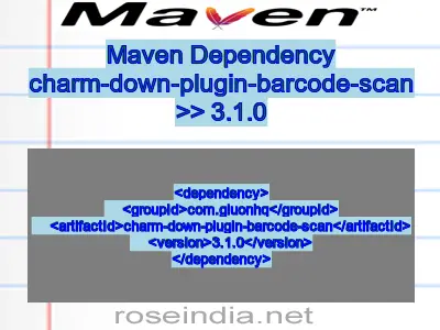 Maven dependency of charm-down-plugin-barcode-scan version 3.1.0