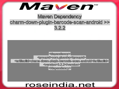 Maven dependency of charm-down-plugin-barcode-scan-android version 3.2.2