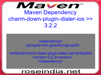 Maven dependency of charm-down-plugin-dialer-ios version 3.2.2