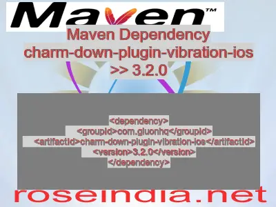 Maven dependency of charm-down-plugin-vibration-ios version 3.2.0