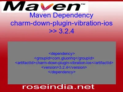 Maven dependency of charm-down-plugin-vibration-ios version 3.2.4