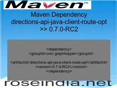 Maven dependency of directions-api-java-client-route-opt version 0.7.0-RC2