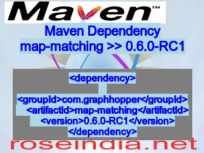 Maven dependency of map-matching version 0.6.0-RC1