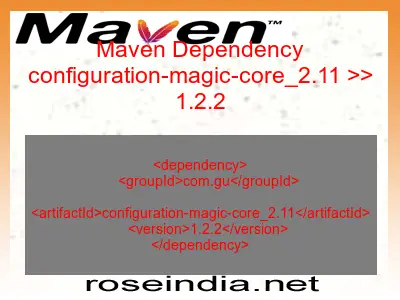Maven dependency of configuration-magic-core_2.11 version 1.2.2