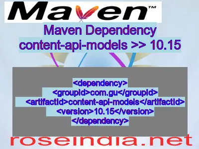 Maven dependency of content-api-models version 10.15