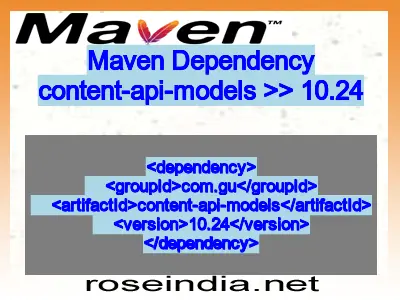 Maven dependency of content-api-models version 10.24