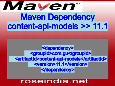 Maven dependency of content-api-models version 11.1