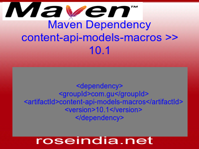 Maven dependency of content-api-models-macros version 10.1